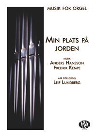 Min plats på jorden - Orgel