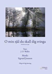 O min själ du skall dig svinga