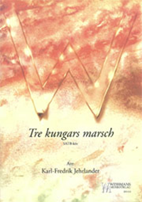 Tre kungars marsch Tre kungars marsch