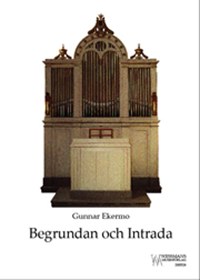 Begrundan och Intrada