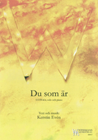 Du som är - SATB Du som är - SATB