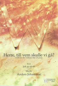 Herre till vem skall vi gå