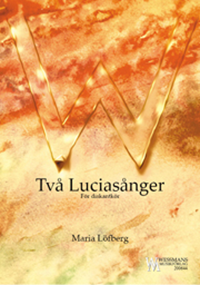 Två Luciasånger Två Luciasånger