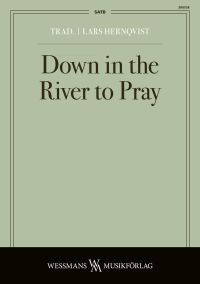 Down in the river to pray