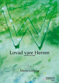Lovad vare Herren Lovad vare Herren