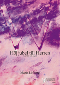 Höj jubel till Herren Höj jubel till Herren