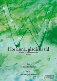 Hosianna, glädjens tid - Partitur