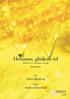 Hosianna, glädjens tid - Körpartitur