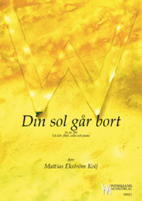 Din sol går bort Din sol går bort