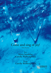 Come and sing of joy