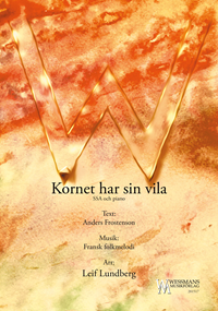 Kornet har sin vila SSA