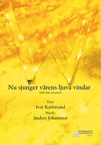 Nu sjunger vårens ljuva vindar