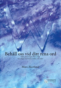 Behåll oss vid ditt rena ord