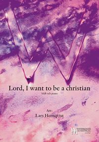 Lord, I want to be a Christian