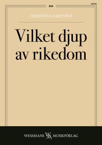 Vilket djup av rikedom