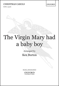 The Virgin Mary had a baby boy
